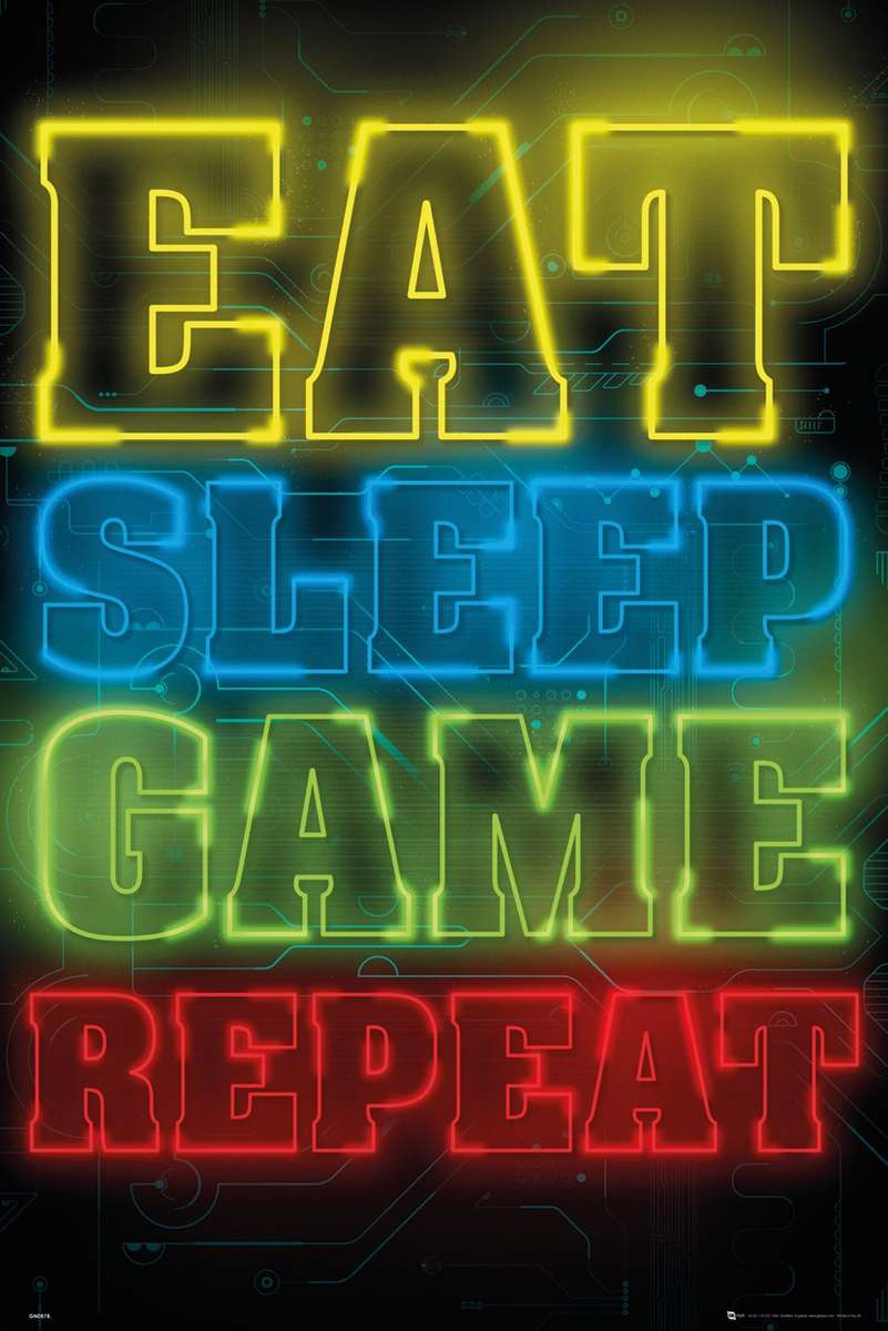 Eat Sleep Game Repeat - Poster