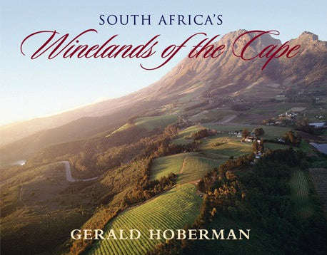 SOUTH AFRICA's  WINELANDS OF THE CAPE
