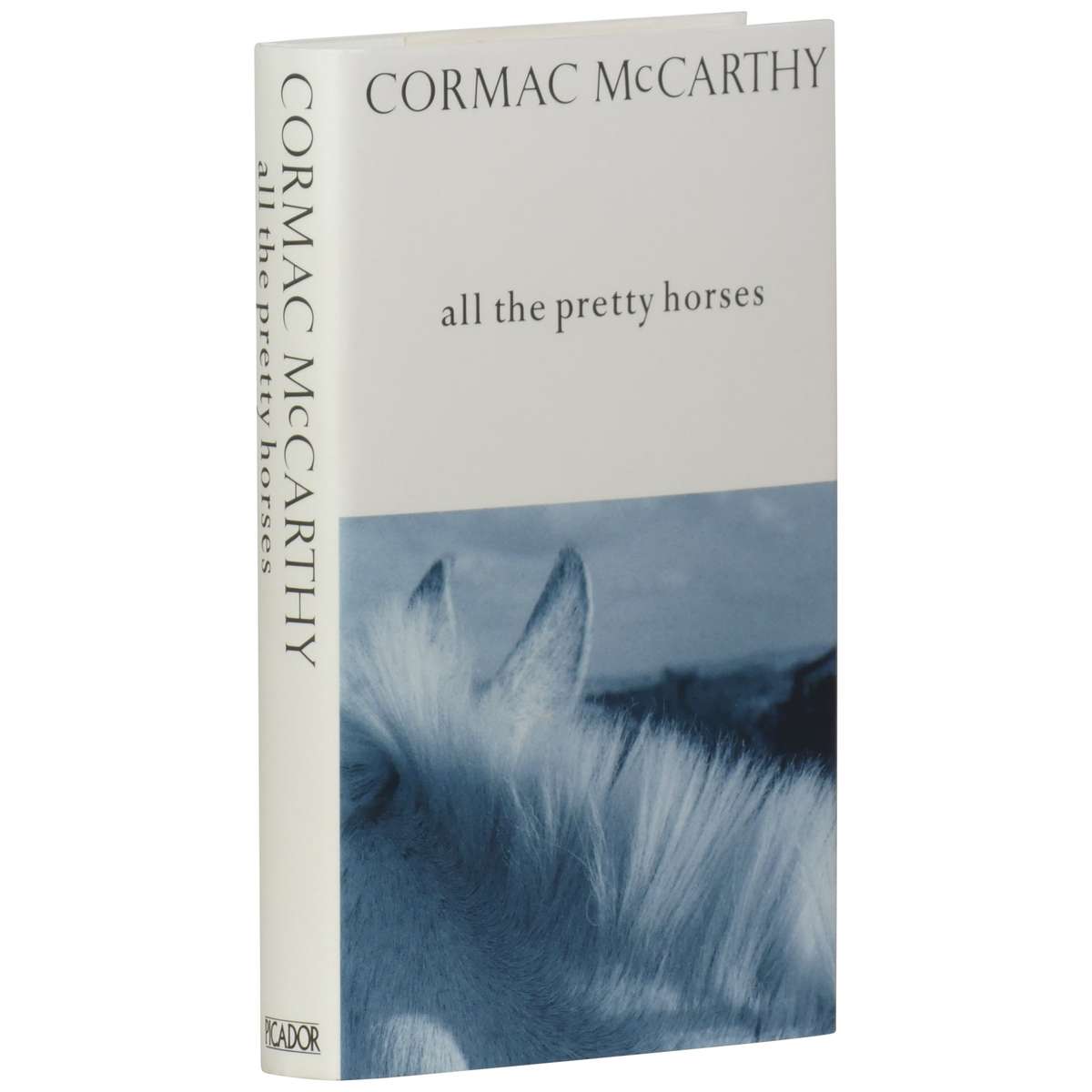 all the pretty horses by Cormac McCarthy