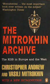 The Mitrokhin Archive, The KGB in Europe & the West