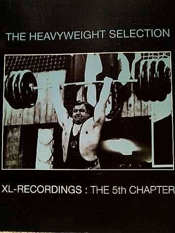 The Heavyweight Selection : XL Recordings : The 5th Chapter : CD