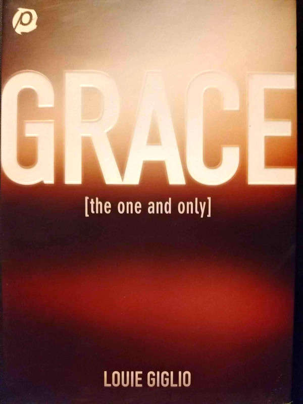 Grace [the one and only] : Louie Giglio : DVD