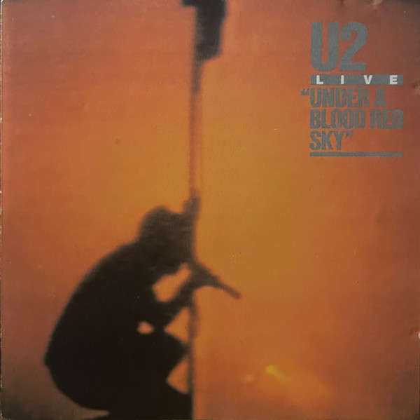 U2 : Live / Under a Blood Red Sky : CD