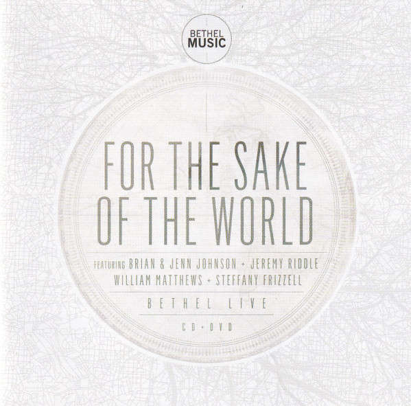 Bethel Music : For the Sake of the World : CD