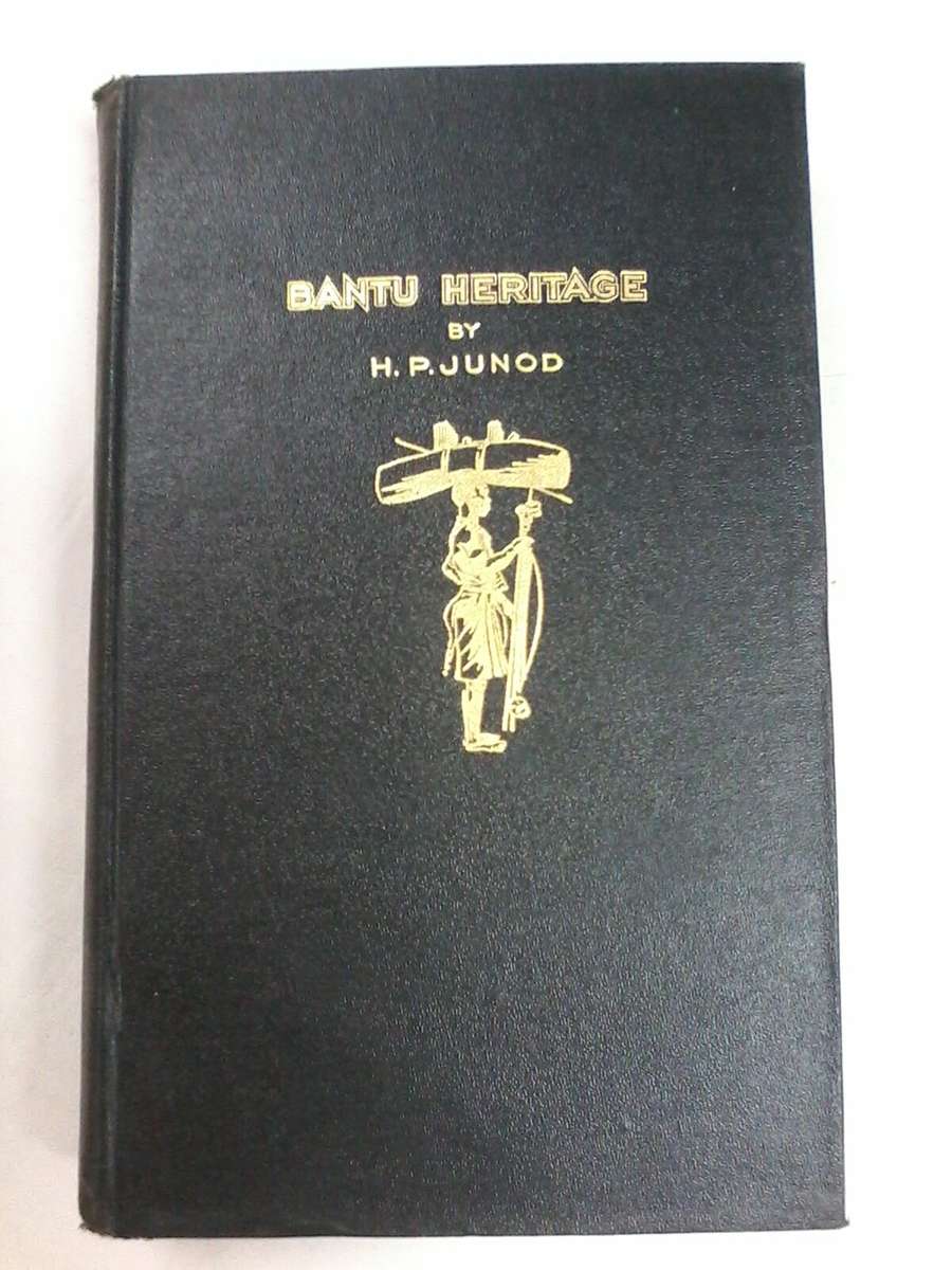 Bantu Heritage by HP Junod
