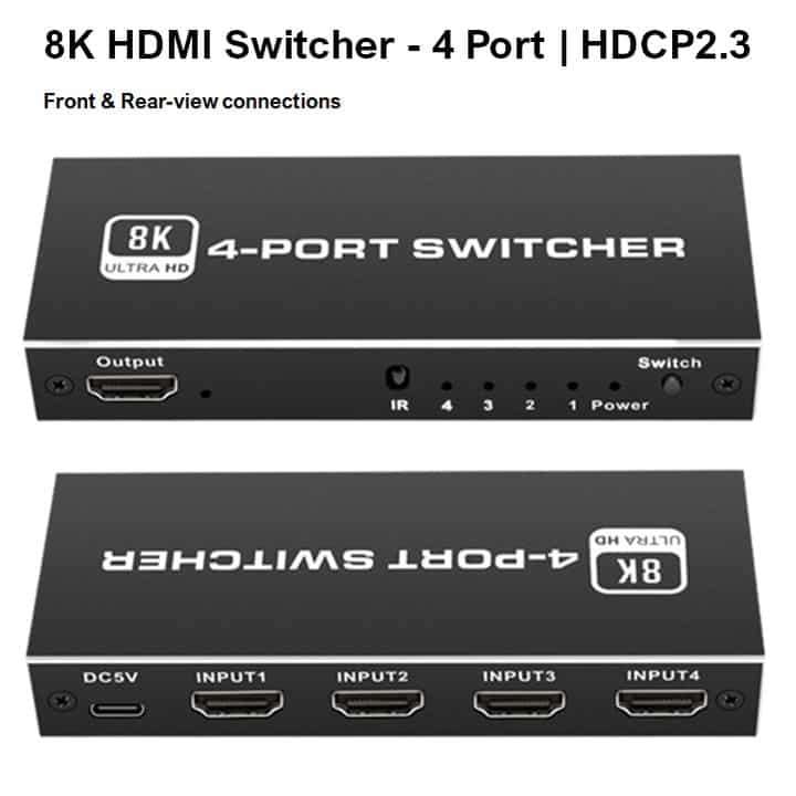 8K HDMI Switcher, HDCP2.3, 4Port, HDMI2.1, 4IN 1OUT, Best Spec