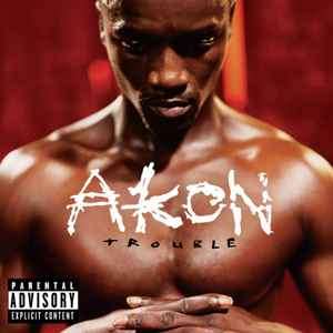 Akon - Trouble (CD, Album)