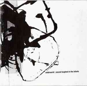Underworld - Second Toughest In The Infants (CD, Album + CD)