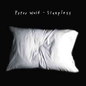 Peter Wolf - Sleepless (CD, Album)