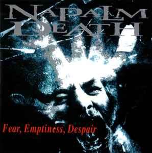 Napalm Death - Fear, Emptiness, Despair (CD, Album)