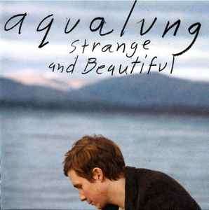 Aqualung - Strange And Beautiful (CD, Album)