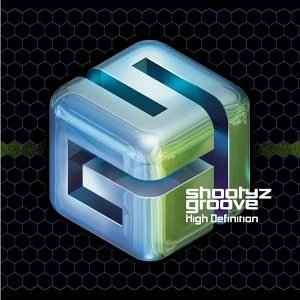 Shootyz Groove - High Definition (CD, Album)