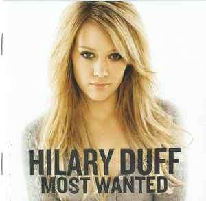 Hilary Duff - Most Wanted (CD, Comp, Enh, RE)