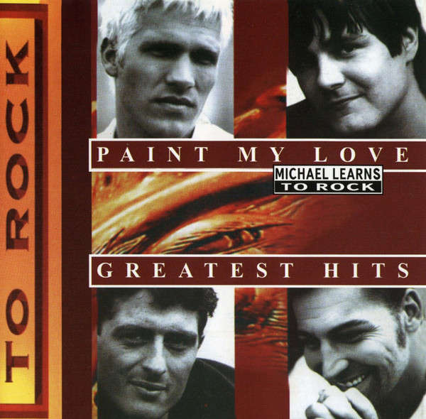 Michael Learns To Rock  Paint My Love - Greatest Hits (Music CD)