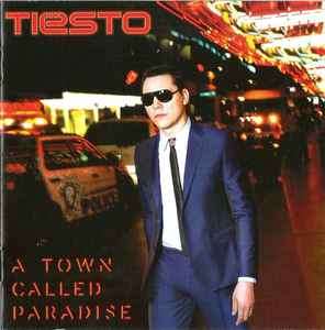 DJ Tiesto - A Town Called Paradise (CD, Album)