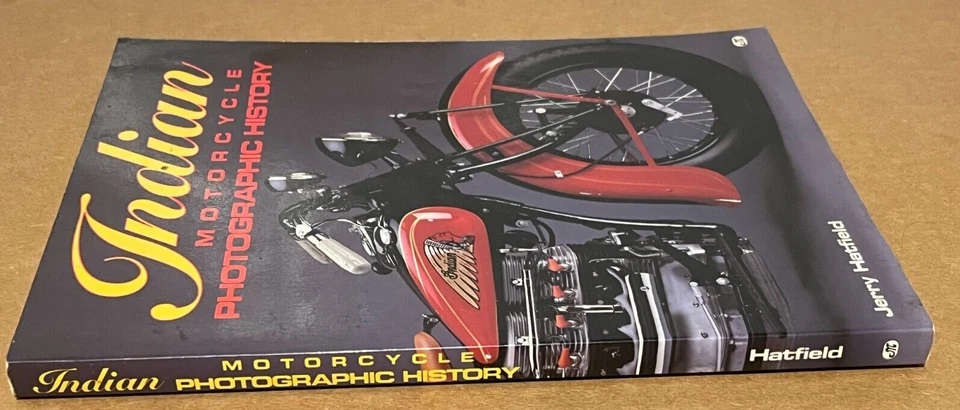 Indian Motorcycles Photographic History
