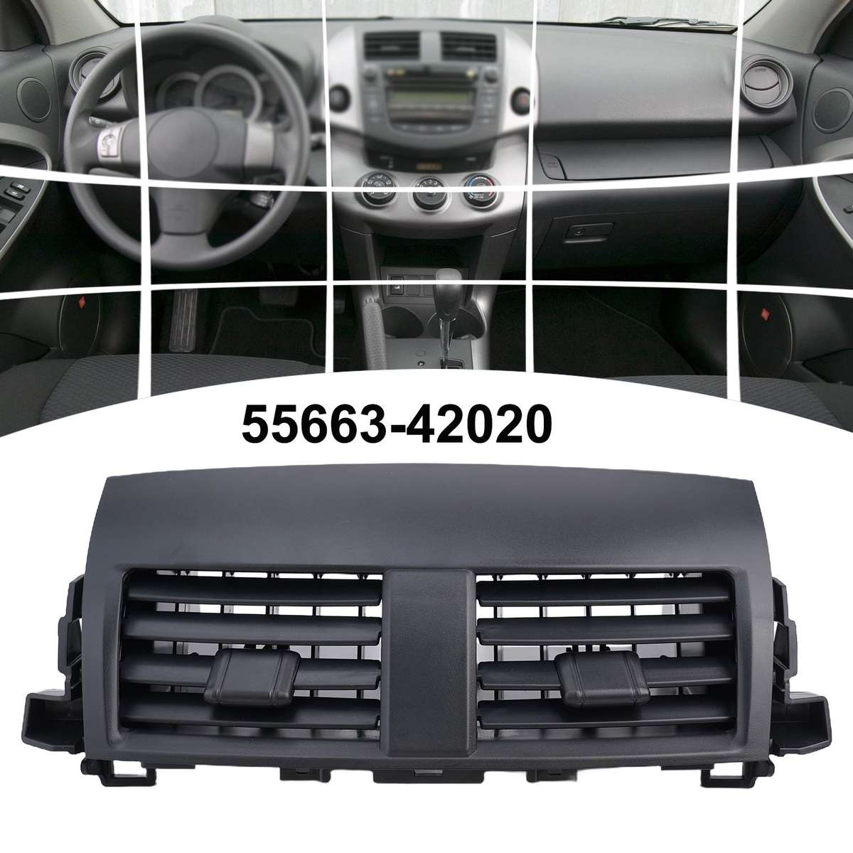 Center AC Air for DASH Vents Panel For Toyota For RAV4 2006-12,55663-