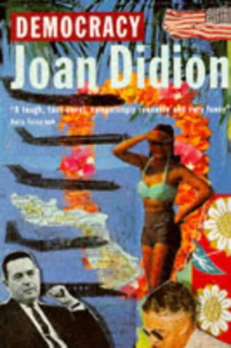 Democracy by Joan Didion