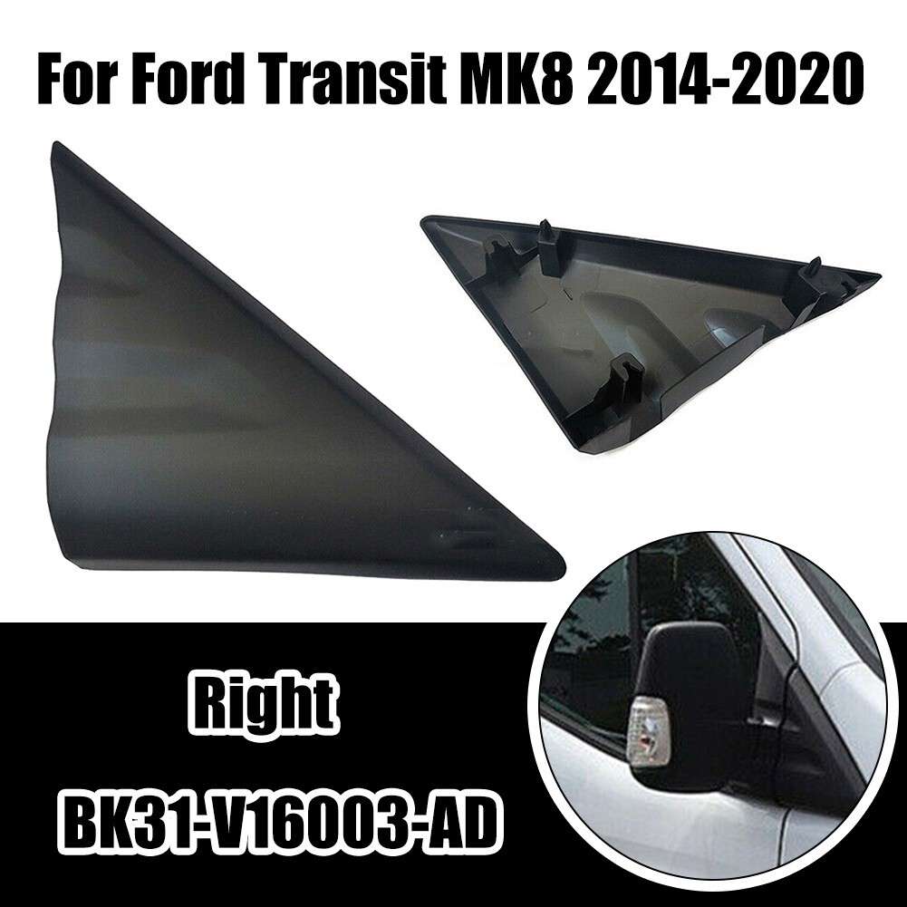 Right Rearview Mirror Triangle Plate For-Ford Transit MK8 2014-2020 BK31V16003AD