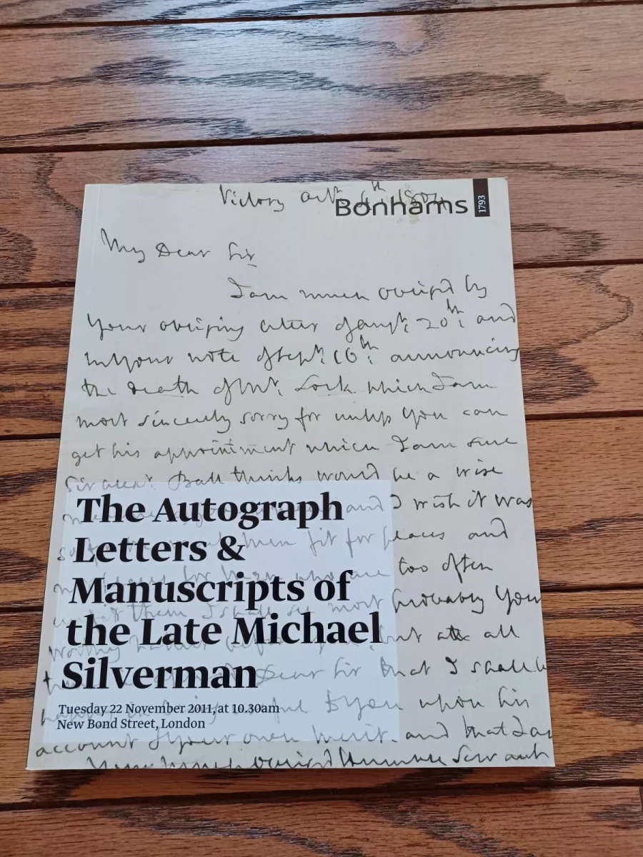 The autograph letters & manuscripts of the late Michael Silverman (Bonhams catalogue)