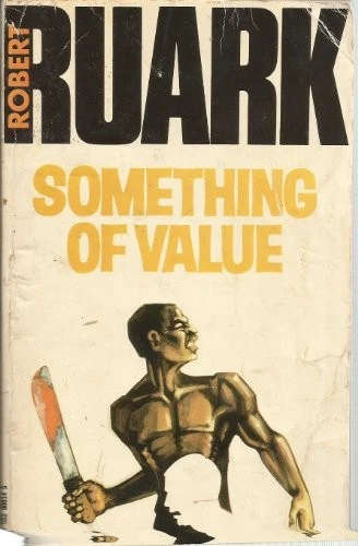 Something Of Value - Robert Ruark