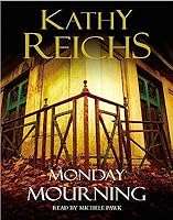 Monday Mourning (Temperance Brennan #7) by Kathy Reichs - Paperback 1st ed 2008