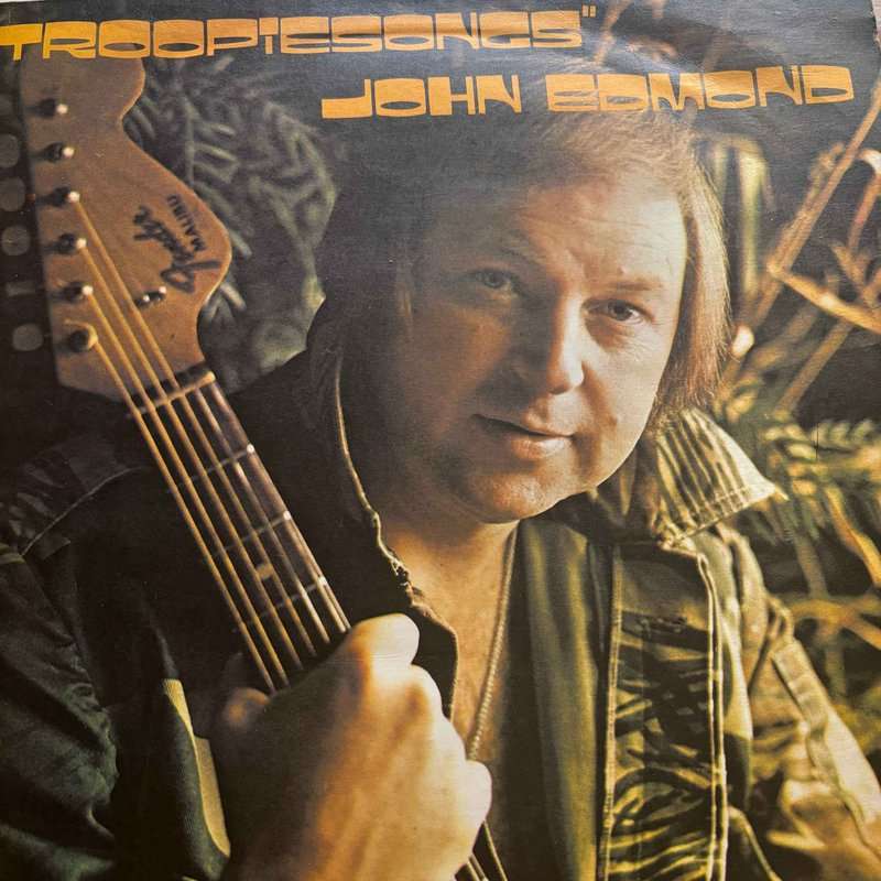 John Edmond : Trooper Songs Troopiesongs : LP Cond. = VG