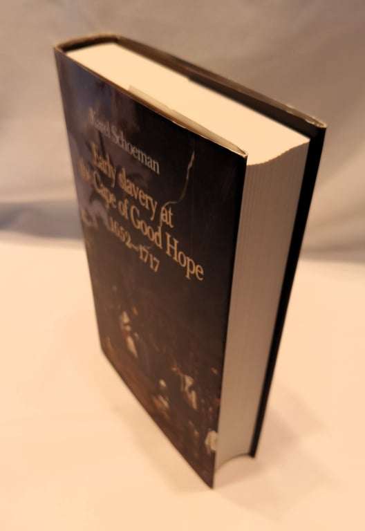 Early Slavery at the Cape of Good Hope  1652 - 1717