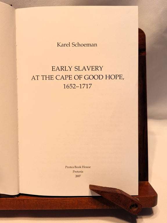 Early Slavery at the Cape of Good Hope  1652 - 1717