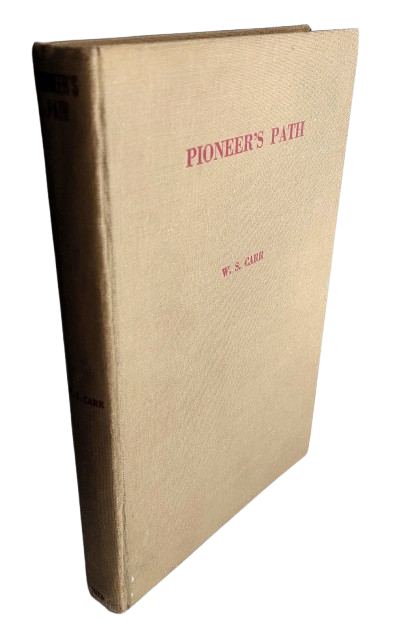 Pioneers Path - W S Carr