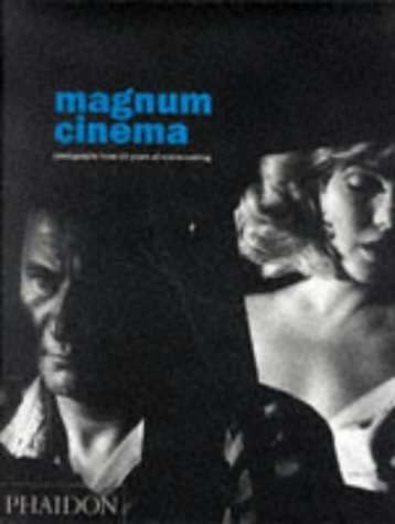 "Magnum" Cinema: Photographs from 50 Years of Movie-making