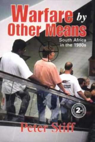 Warfare by other means: South Africa in the 1980`s and 1990`s