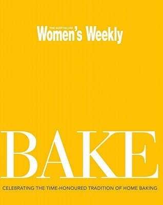 Bake - Australian Women's Weekly