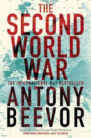 The Second World War by Antony Beevor