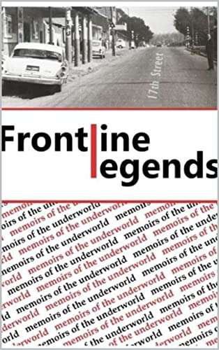 Frontline Legends: Memoirs of the Underworld
