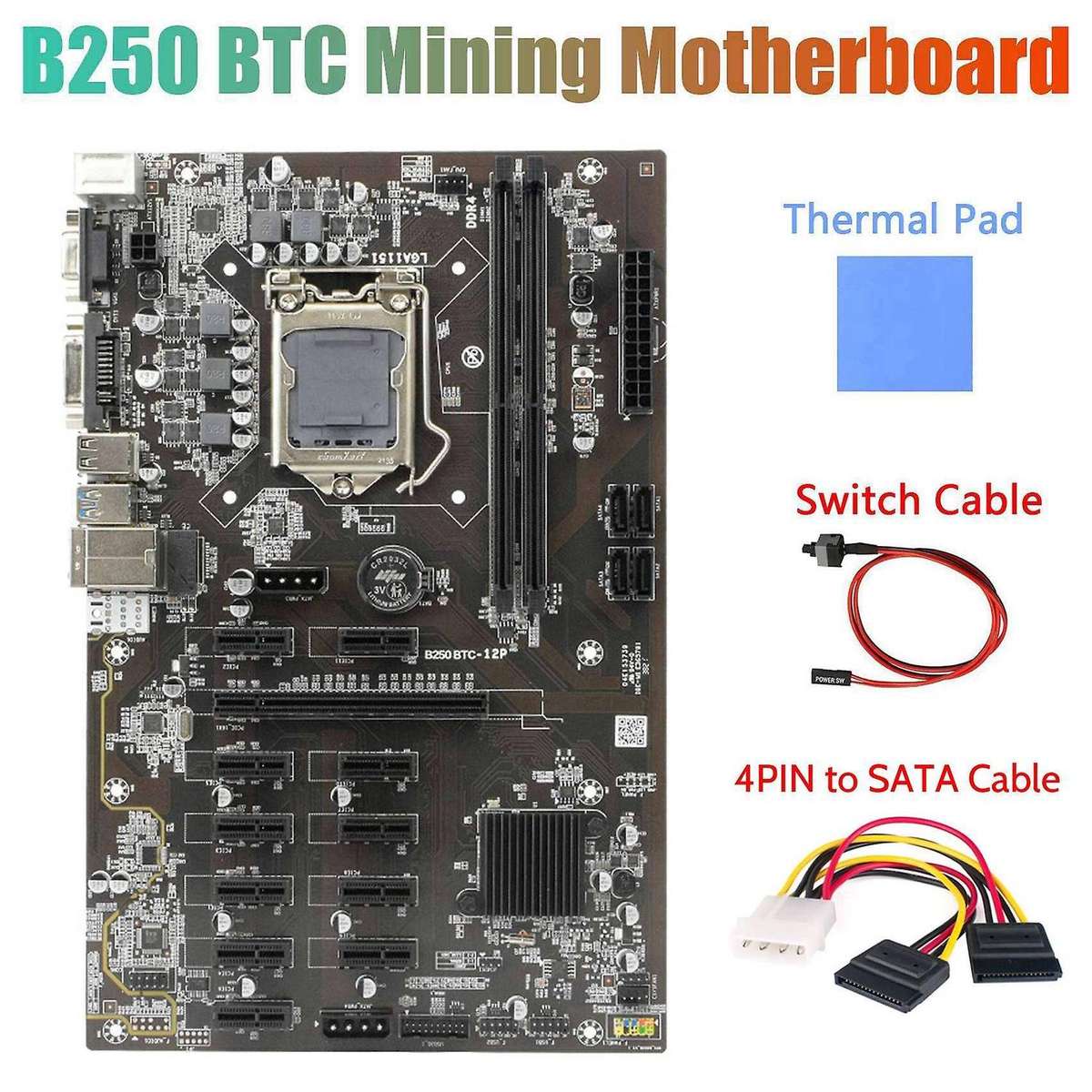 B250 Btc Mining Motherboard with Thermal Pad+4pin to Sata