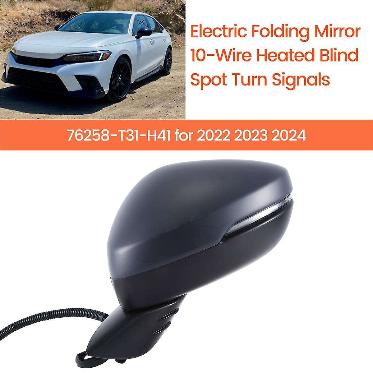 Left Side Electric Folding Mirror Assy 76258-T31-H41 for 2022 2023 10-Wire W/Heated Blind Spot Turn