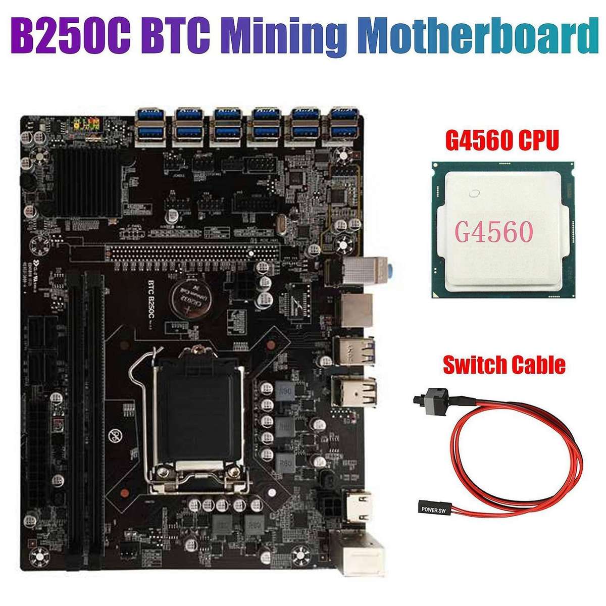 B250c Btc Mining Motherboard with G4560 Cpu+switch Cable Lga1151