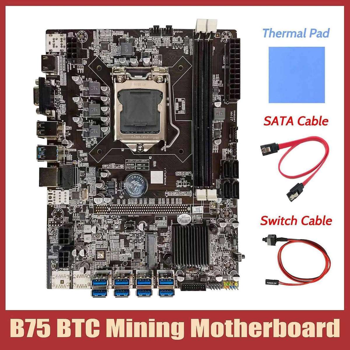 B75 Motherboard+thermal Pad+sata Cable+switch Cable 8xpcie to Usb Btc