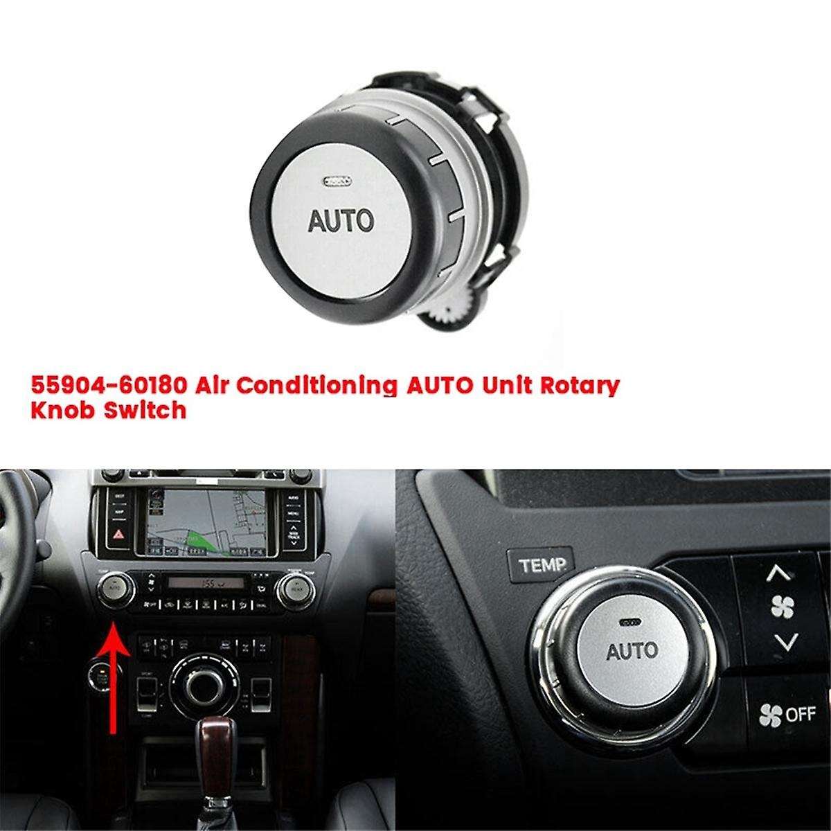 55904-60180 AC Air Conditioning AUTO Unit Rotary Knob Switch for Land Cruiser Prado LC150 2010-2017