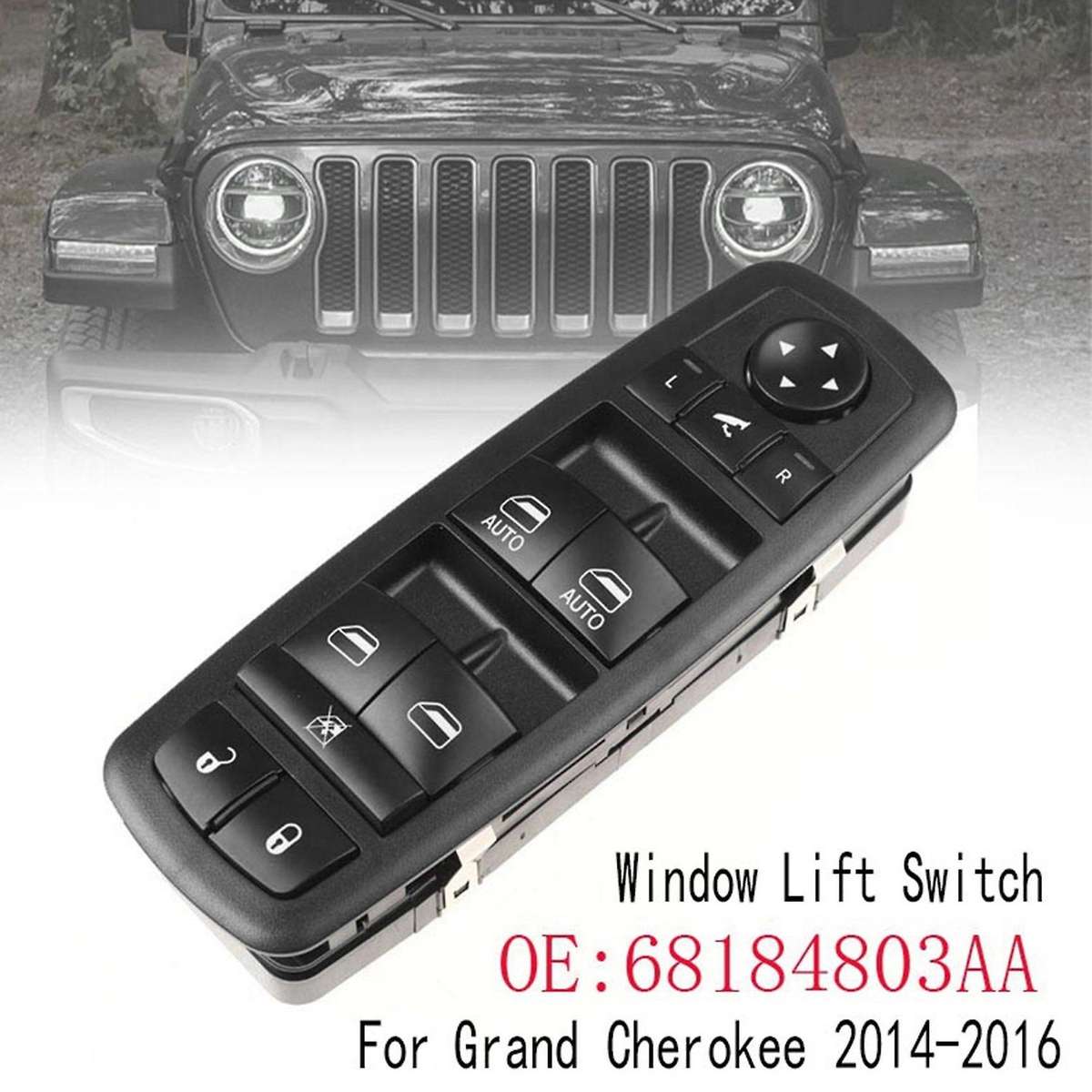 New Front Door-Window Switch Window Lift Switch for Grand 2014-2016 68184803AA