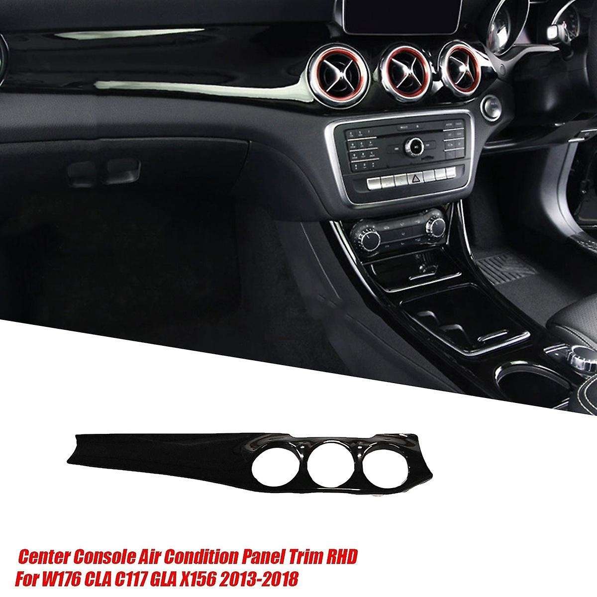 Rhd Car Center Dashboard Air Condition Outlet Panel Trim Cover for W176 Cla C117 Gla X156 2013-2018