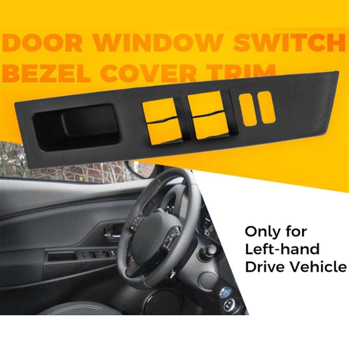 Car Left Front Window Switch Control Panel Cover 74232-52550 for Yaris 2012-2014 Car Accessorie