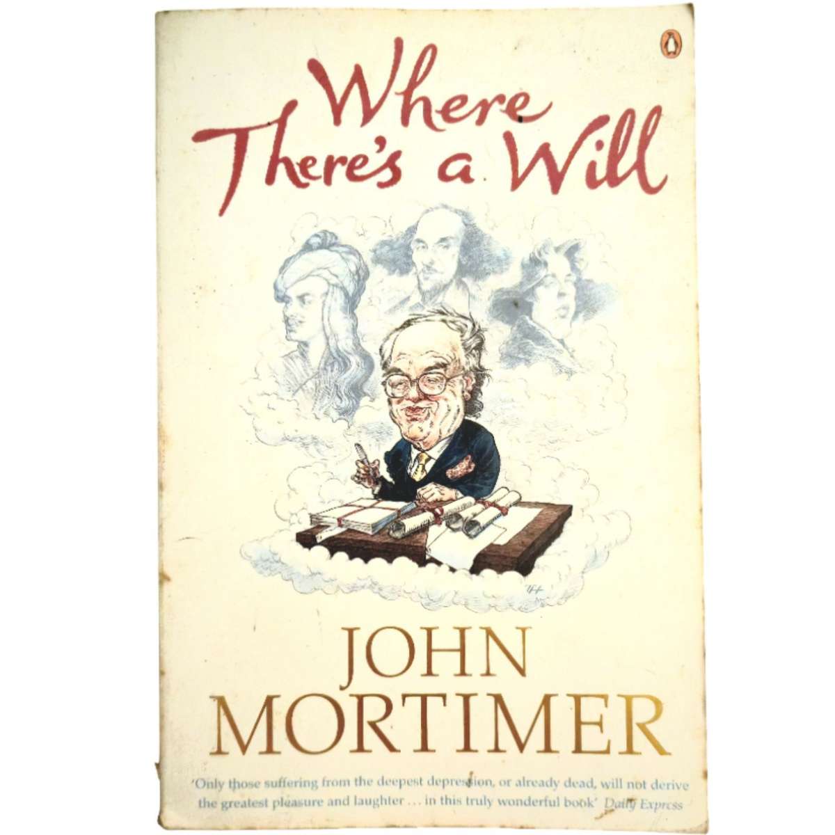 Where there's a Will - John Mortimer