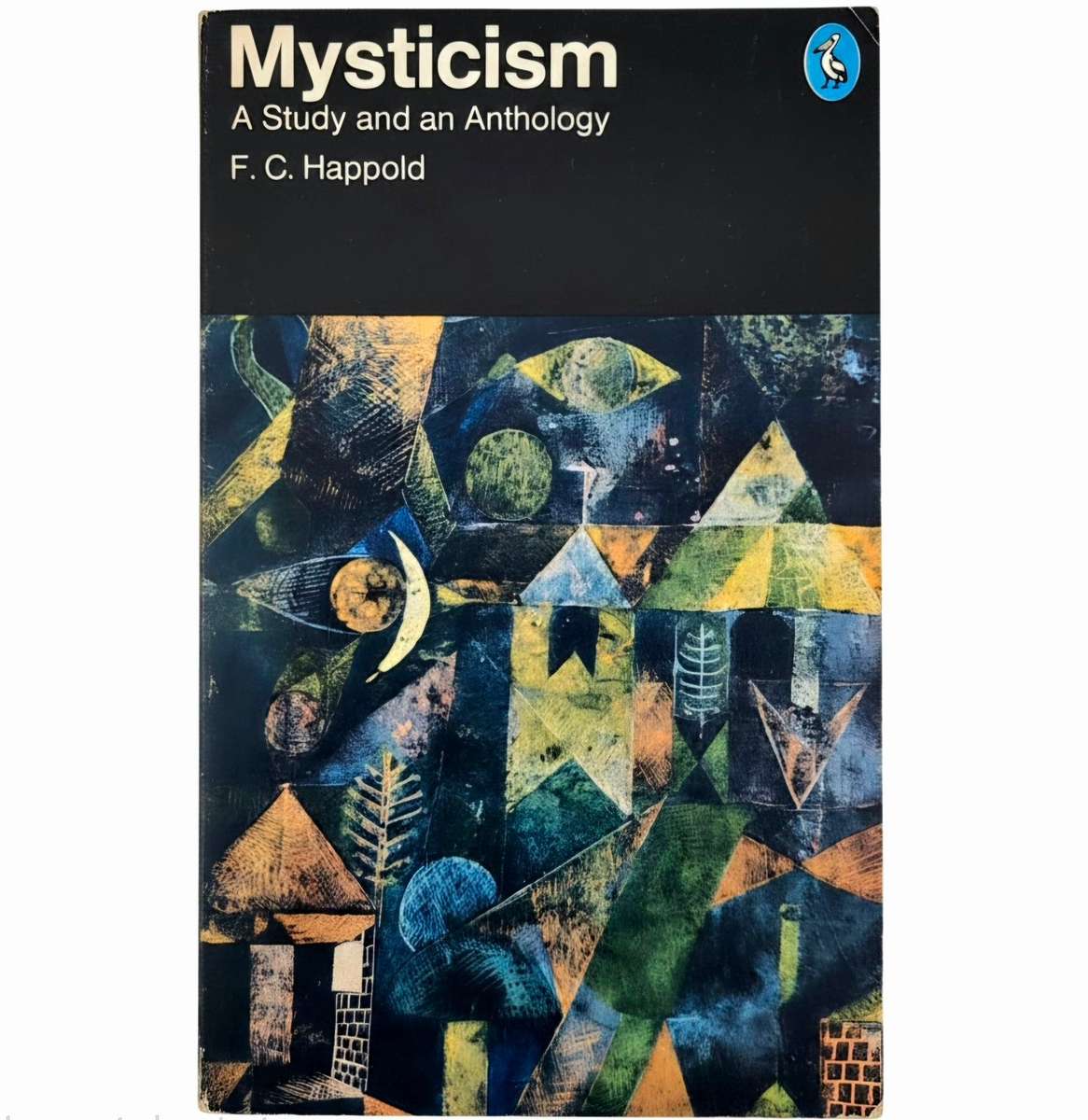Mysticism - F.C. Happold