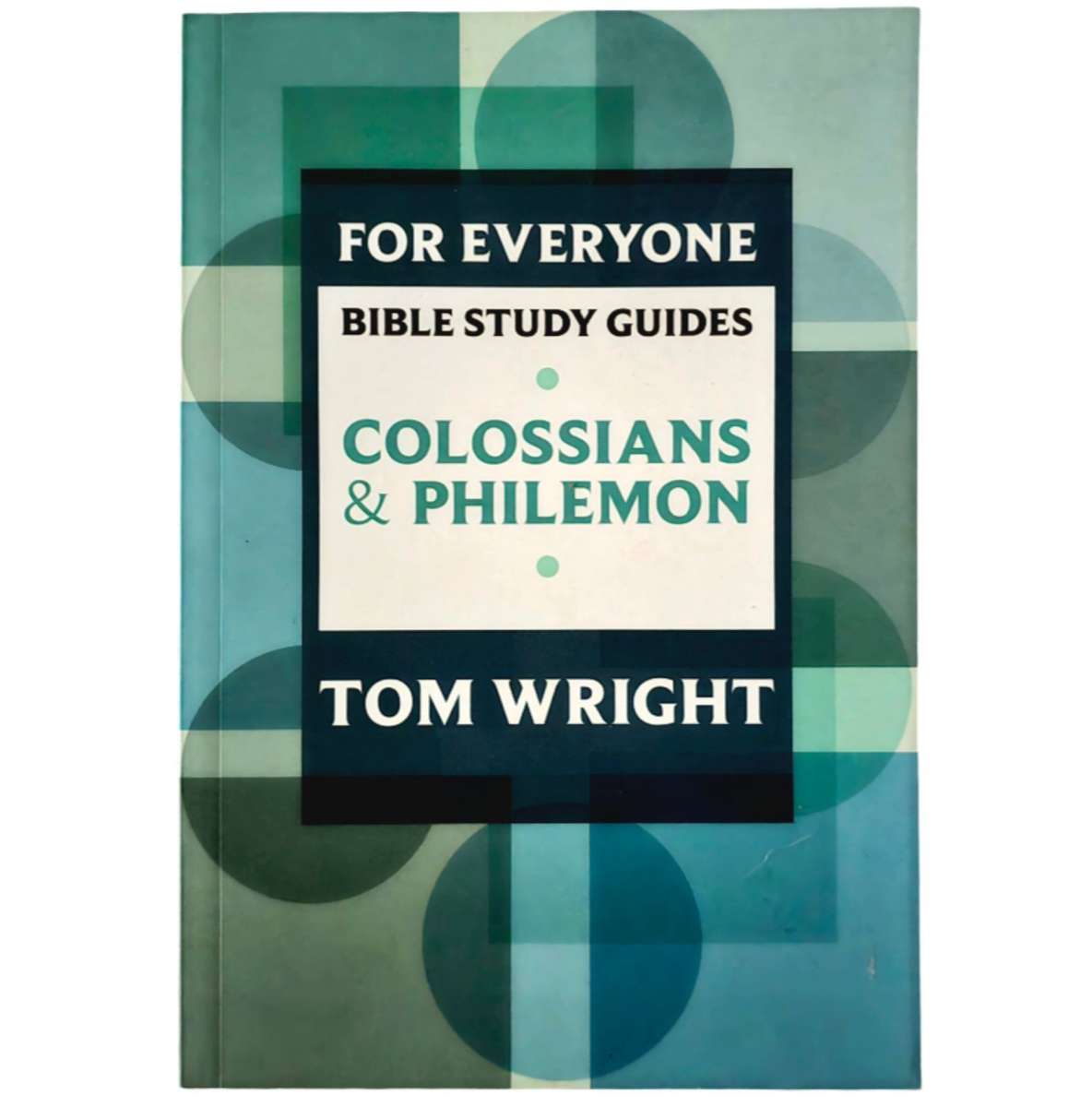 For Everyone Bible Study Guides - Colossians & Philemon - Tom Wright