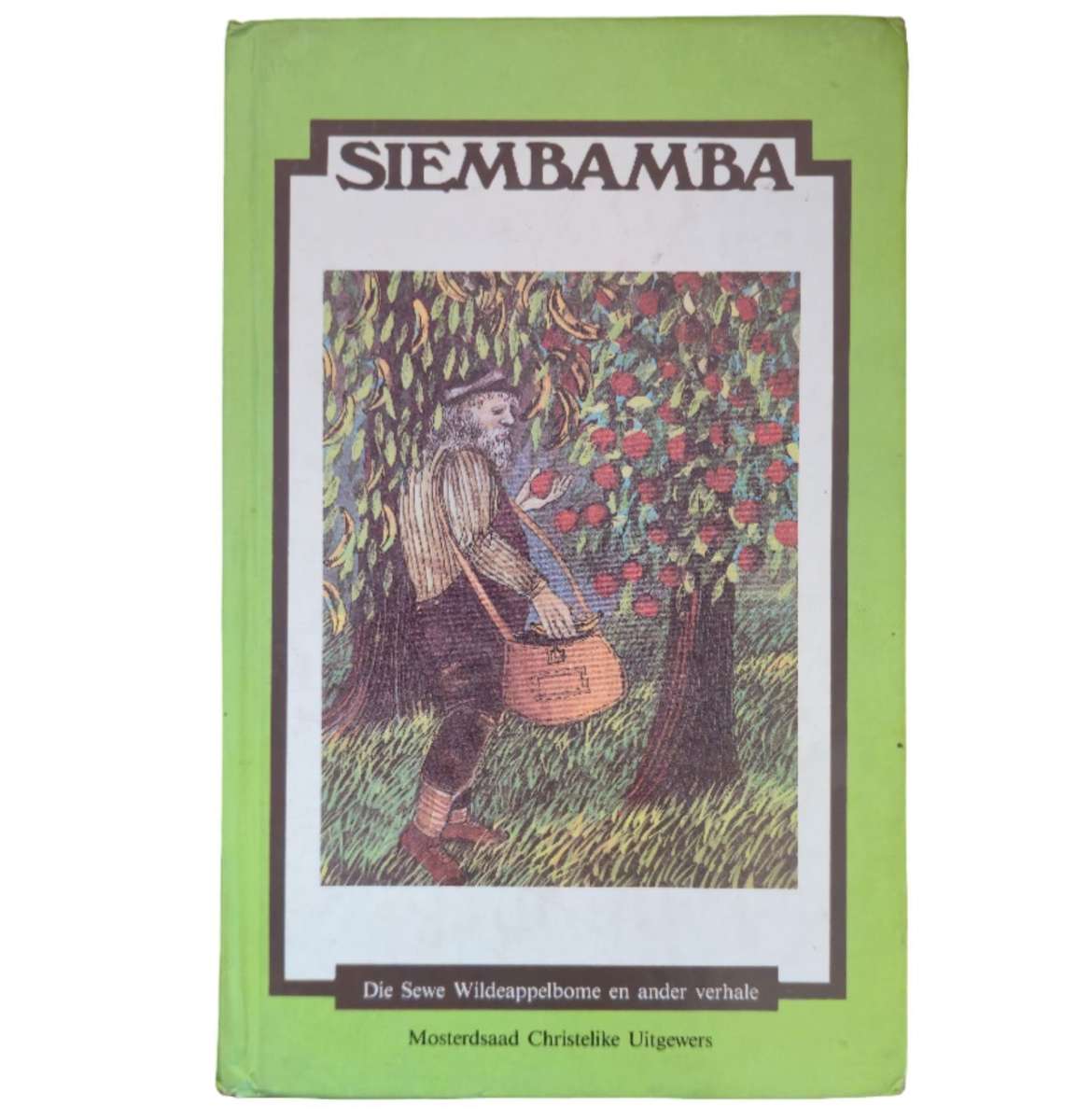 Die Sewe Wildeappelbome en ander verhale - Siembamba boekklub