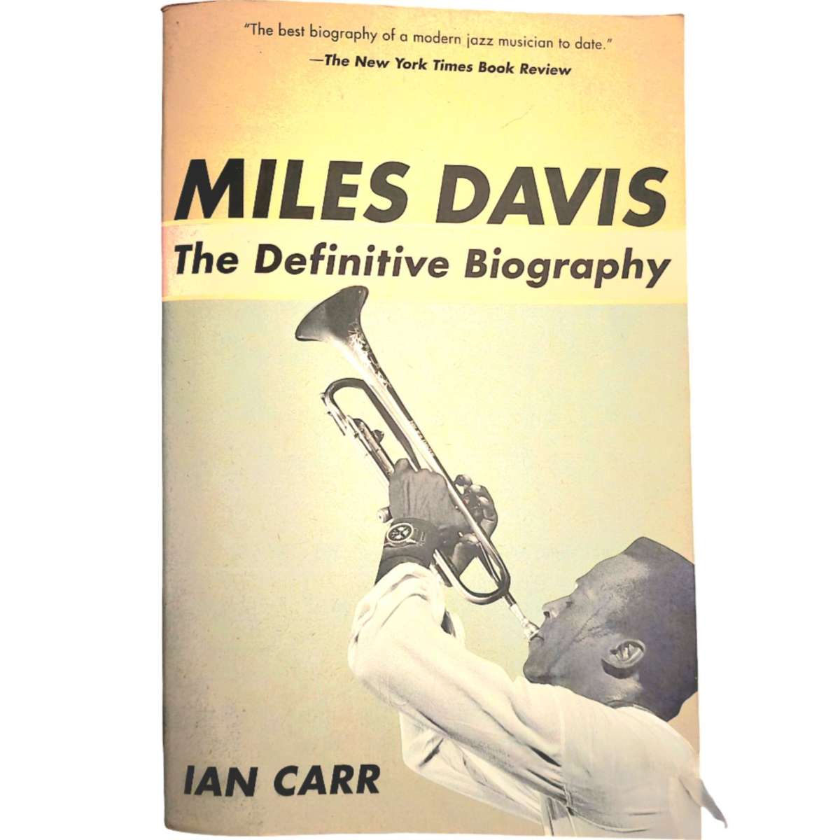 Miles Davis: The Definitive Biography - Ian Carr