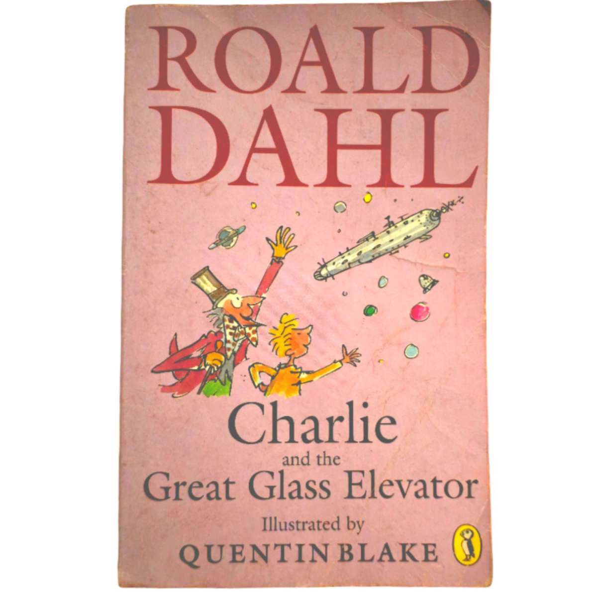 Charlie and the Great Glass Elevator - Roald Dahl