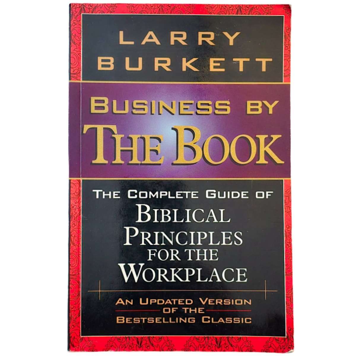 Business by the Book - Larry Burkett